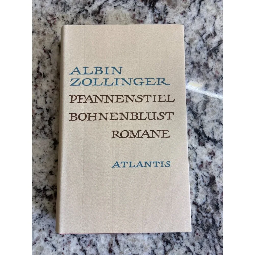 Albin Zollinger Pfannenstiel Bohnenblust Romane Hardcover 3rd Edition 1973